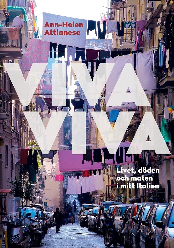 Viva Viva - Livet, döden och maten i mitt Italien