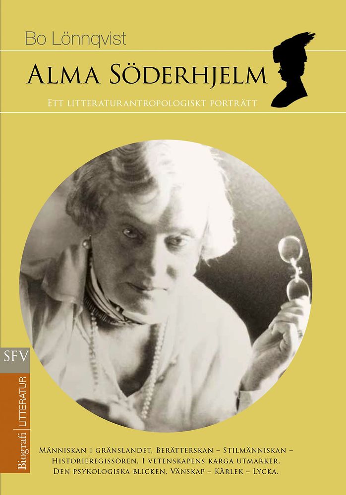 Alma Söderhjelm - Ett litteraturantropologiskt porträtt