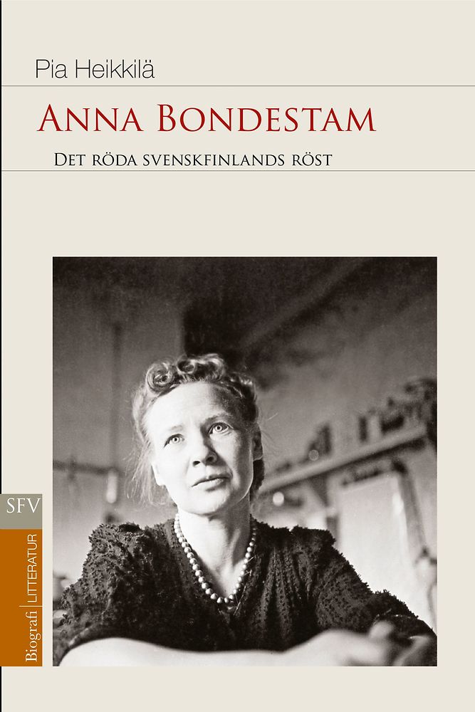 Anna Bondestam - det röda Svenskfinlands röst