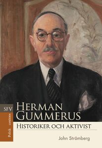 John Strömberg: Herman Gummerus - historiker och aktivist
