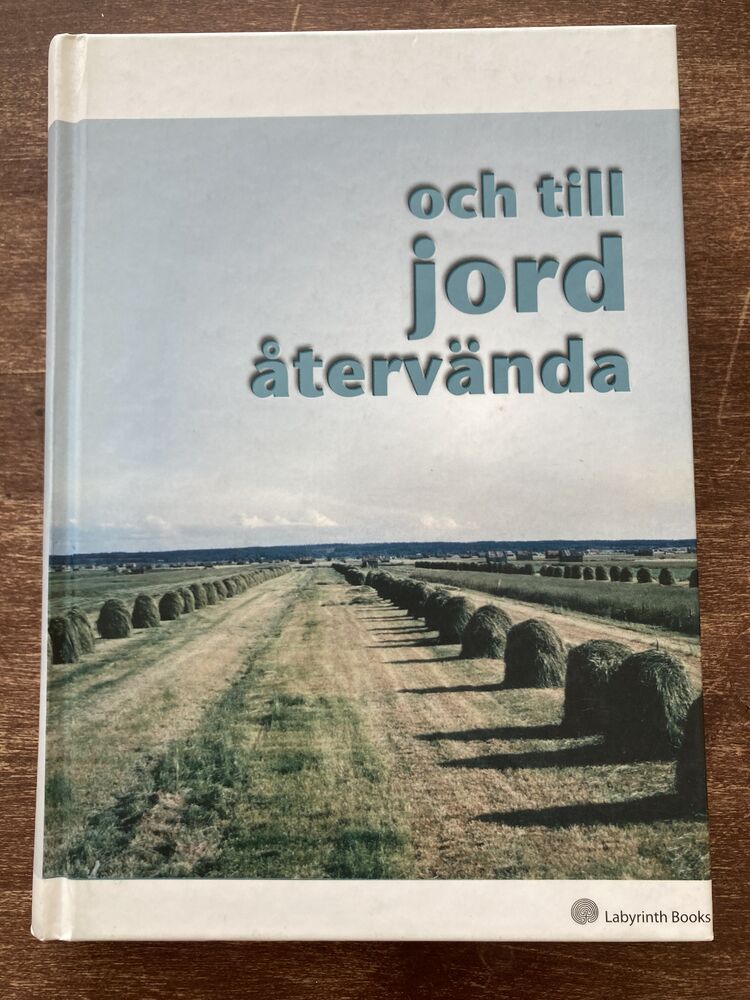 Och till jord återvända