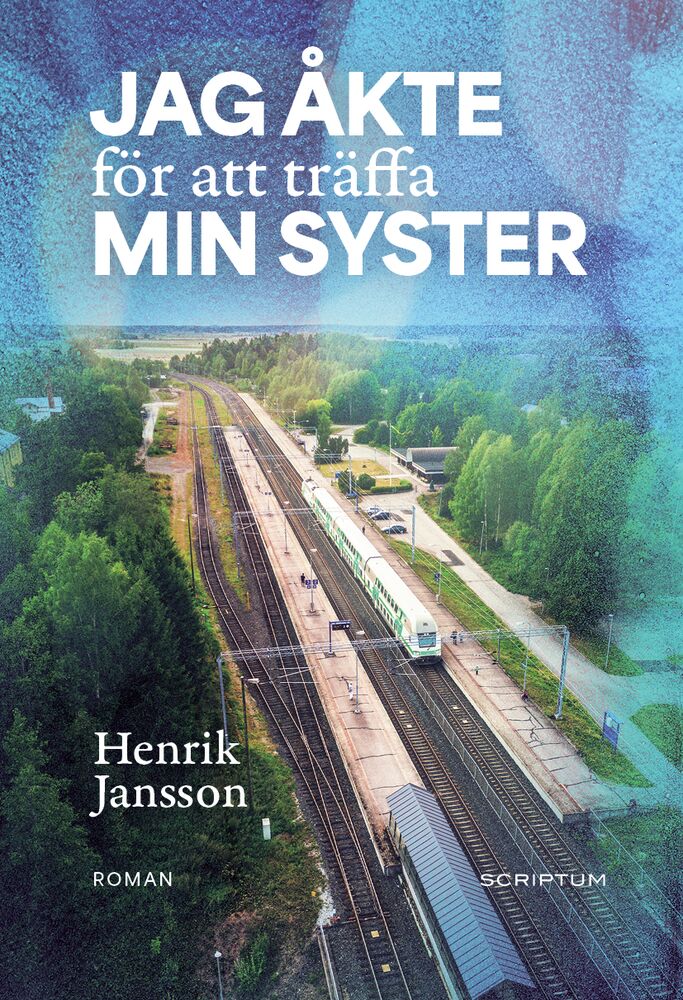 Jag åkte för att träffa min syster