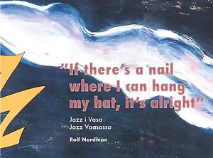Rolf Nordman: Jazz Vaasassa