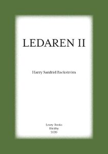 Harry Sanfrid Backström: Ledaren II