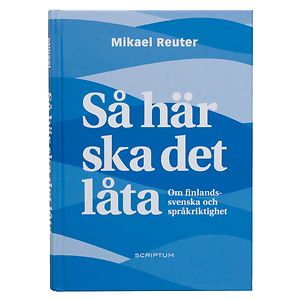 Mikael Reuter: Så här ska det låta