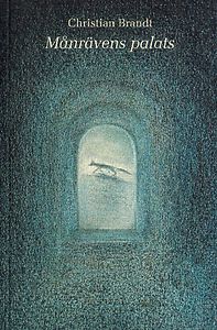 Christian Brandt: Månrävens palats