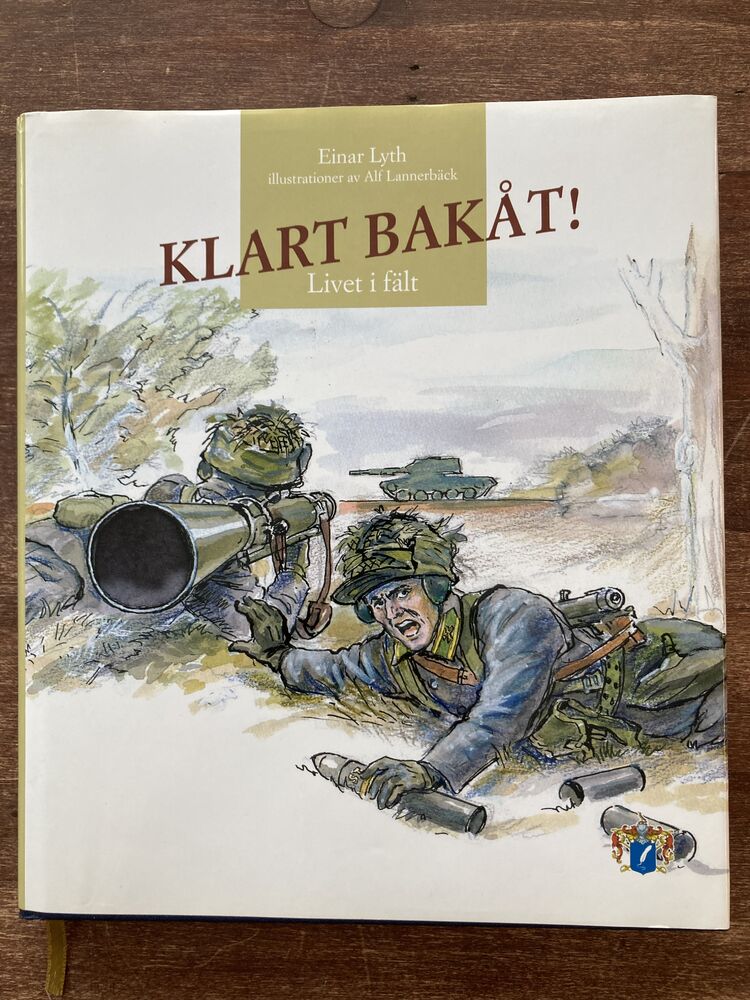 Klart bakåt!: Livet i fält