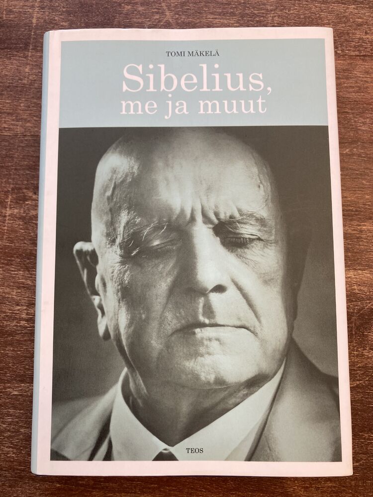 Sibelius, me ja muut