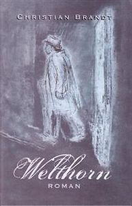 Christian Brandt: Welthorn