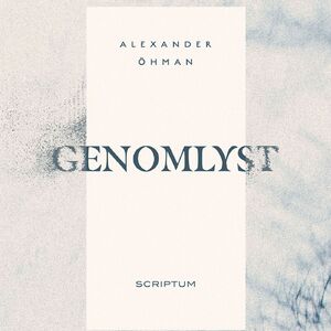 Alexander Öhman: Genomlyst 🎧 (ljudbok)
