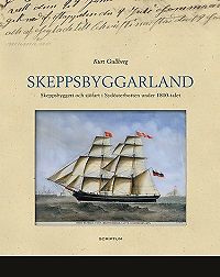 Kurt Gullberg: Skeppsbyggarland