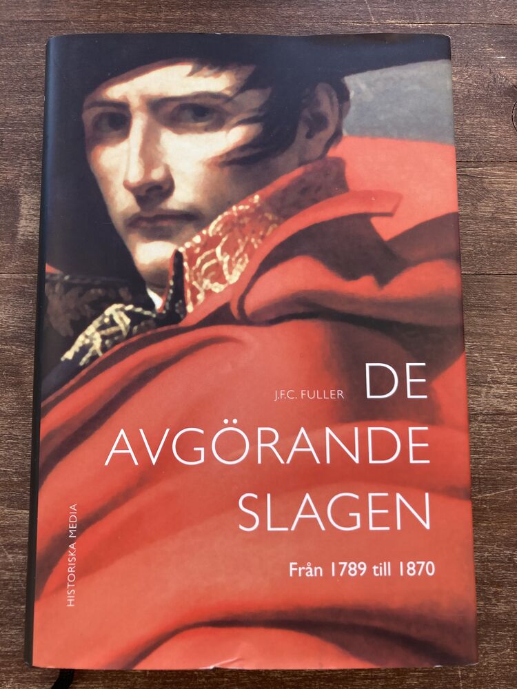 De avgörande slagen III: Från 1789-1870