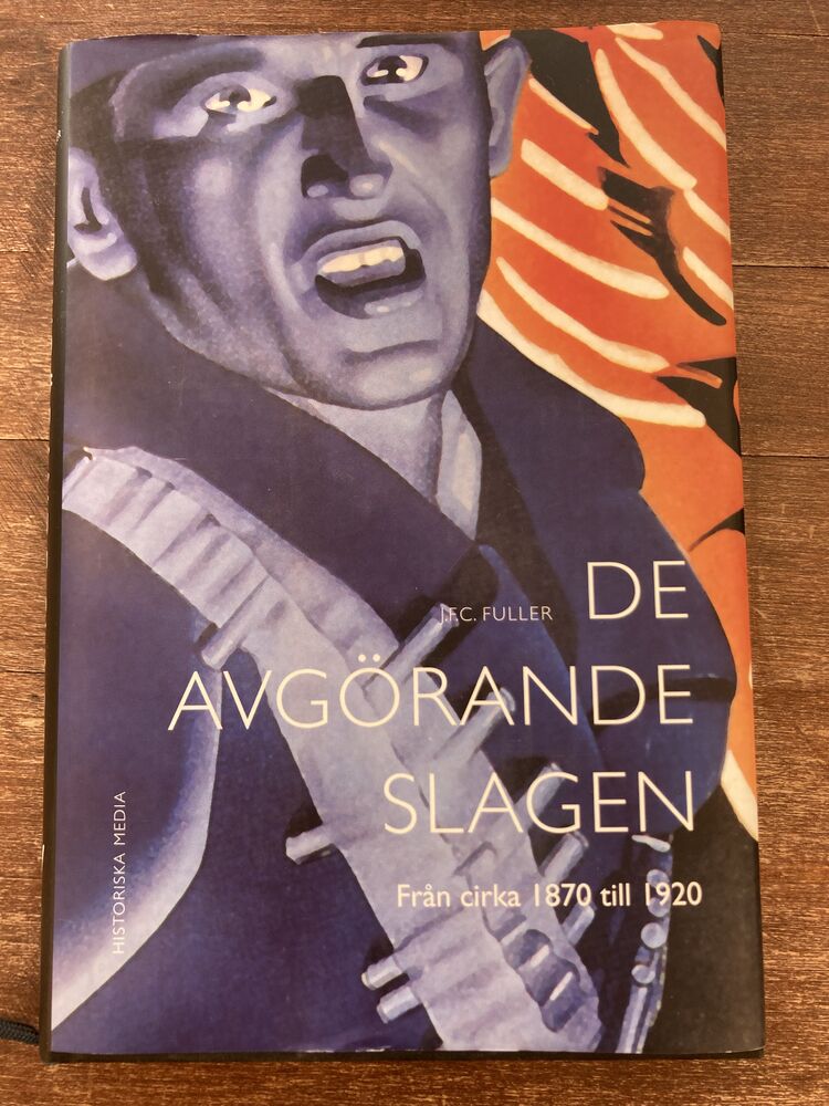 De avgörande slagen IV: Från cirka 1870 till 1920