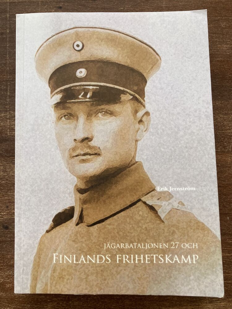 Jägarbataljonen 27 och Finlands frihetskamp