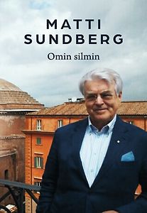 Matti Sundberg: Omin silmin