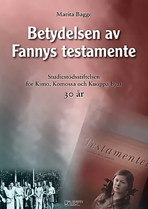 Marita Bagge: Betydelsen av Fannys testamente