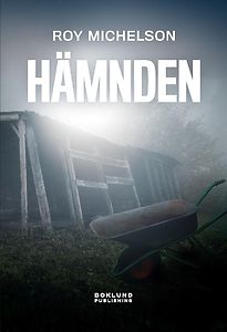 Roy Michelson: Hämnden
