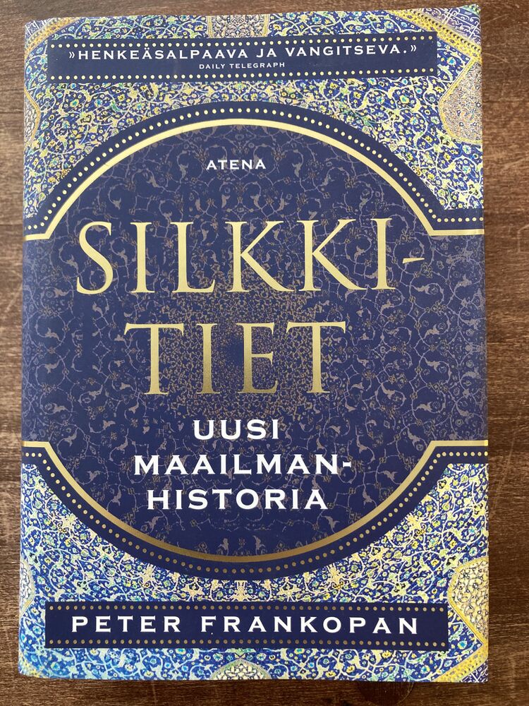 Silkkitiet - Uusi maailmanhistoria