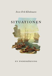 Sven-Erik Klinkmann: Situationen - En undersökning