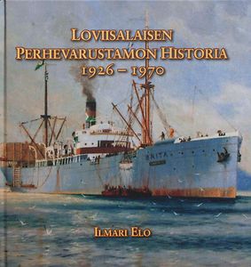 Ilmari Elo: Loviisalaisen perhevarustamon historia