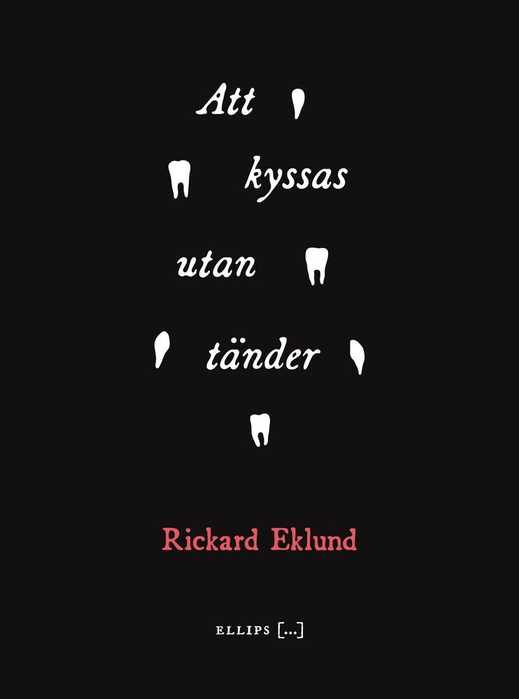 Att kyssas utan tänder