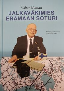 Valter Nyman: Jalkaväkimies erämaan soturi
