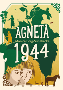 Monica Borg-Sunabacka: Agneta 1944