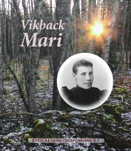 Mikael Herrgård: Vikback Mari