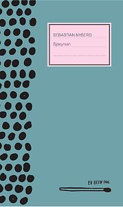 Sebastian Nyberg: Sjösyrsan