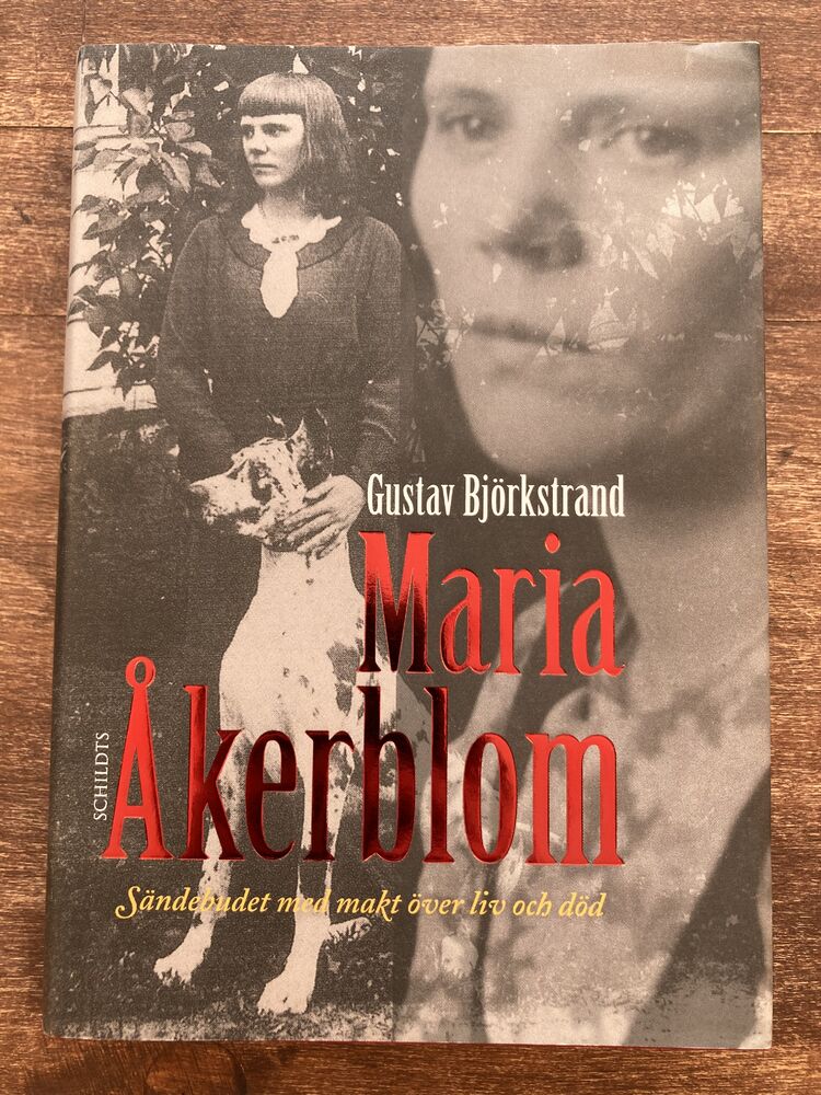 Maria Åkerblom: Sändebudet med makt över liv och död