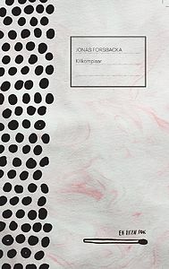 Jonas Forsbacka: Killkompisar