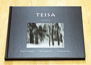 Jan Björk: TEISA - Skogens hemligheter