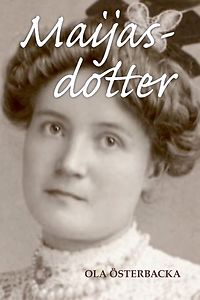 Ola Österbacka: Maijasdotter