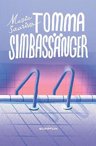 Maria Saaristo: Tomma simbassänger