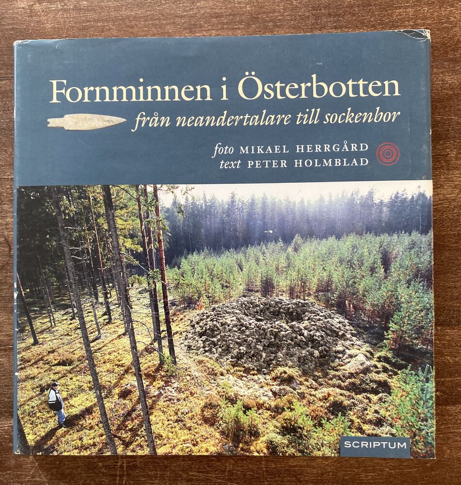 Fornminnen i Österbotten - från neandertalare till sockenbor