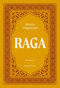 Martin Högstrand: Raga