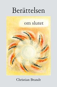 Christian Brandt: Berättelsen om slutet