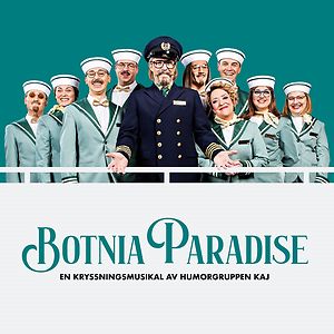KAJ: Botnia Paradise - En kryssningsmusikal av humorgruppen KAJ