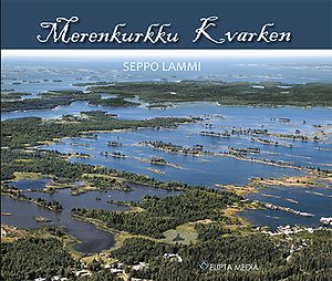 Seppo Lammi: Merenkurkku Kvarken