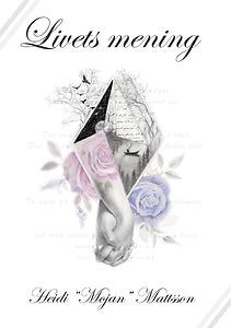 Heidi Mattsson: Livets mening