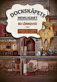 Bo Lönnqvist: Dockskåpets hemlighet