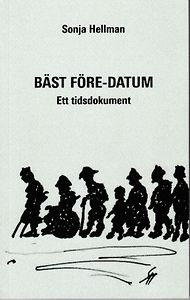 Sonja Hellman: Bäst före-datum