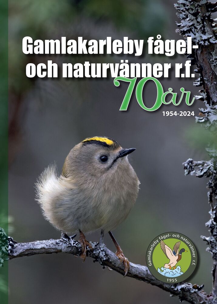 Gamlakarleby fågel- och naturvänner r.f. – 70 år 1954-2024