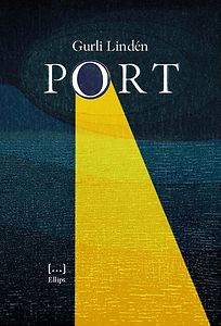 Gurli Lindén: Port