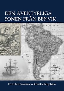 Christer Bergström: Den äventyrliga sonen från Benvik