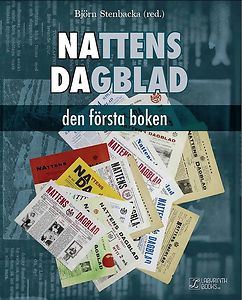Björn Stenbacka (toim.): Nattens Dagblad - den första boken