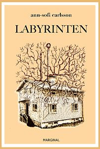 Ann-Sofi Carlsson: Labyrinten